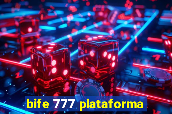 bife 777 plataforma